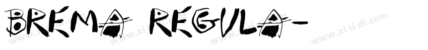 Brema Regula字体转换